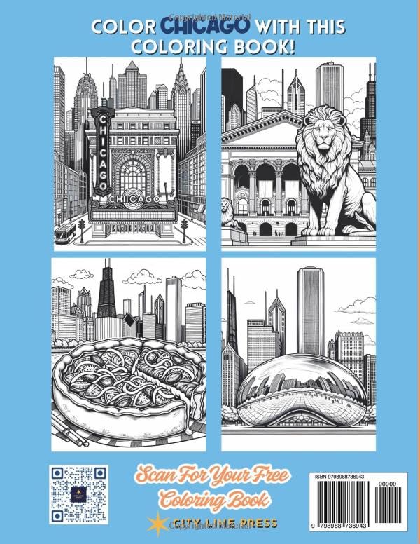 Chicago: Coloring The Windy City: Coloring Book: Illinois' Largest City, Landmarks and Urban Life, Great for Kids, Teens and Adults! (City Line Press)