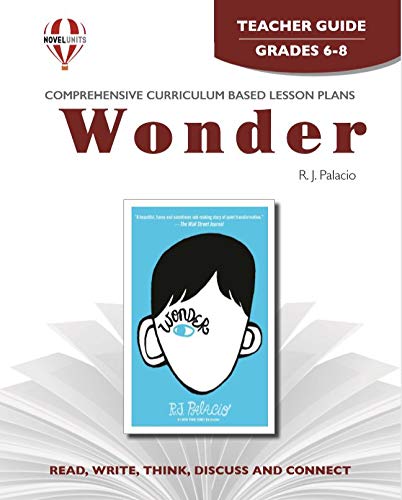 Wonder - Teacher Guide by Novel Units