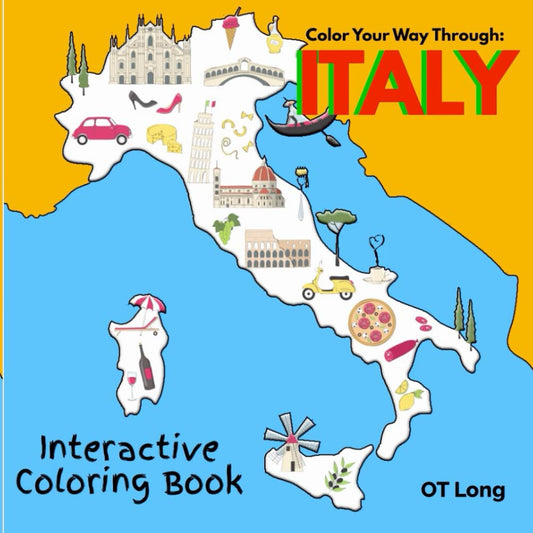 Color Your Way Through Italy!: Italian Interactive Coloring Adventure