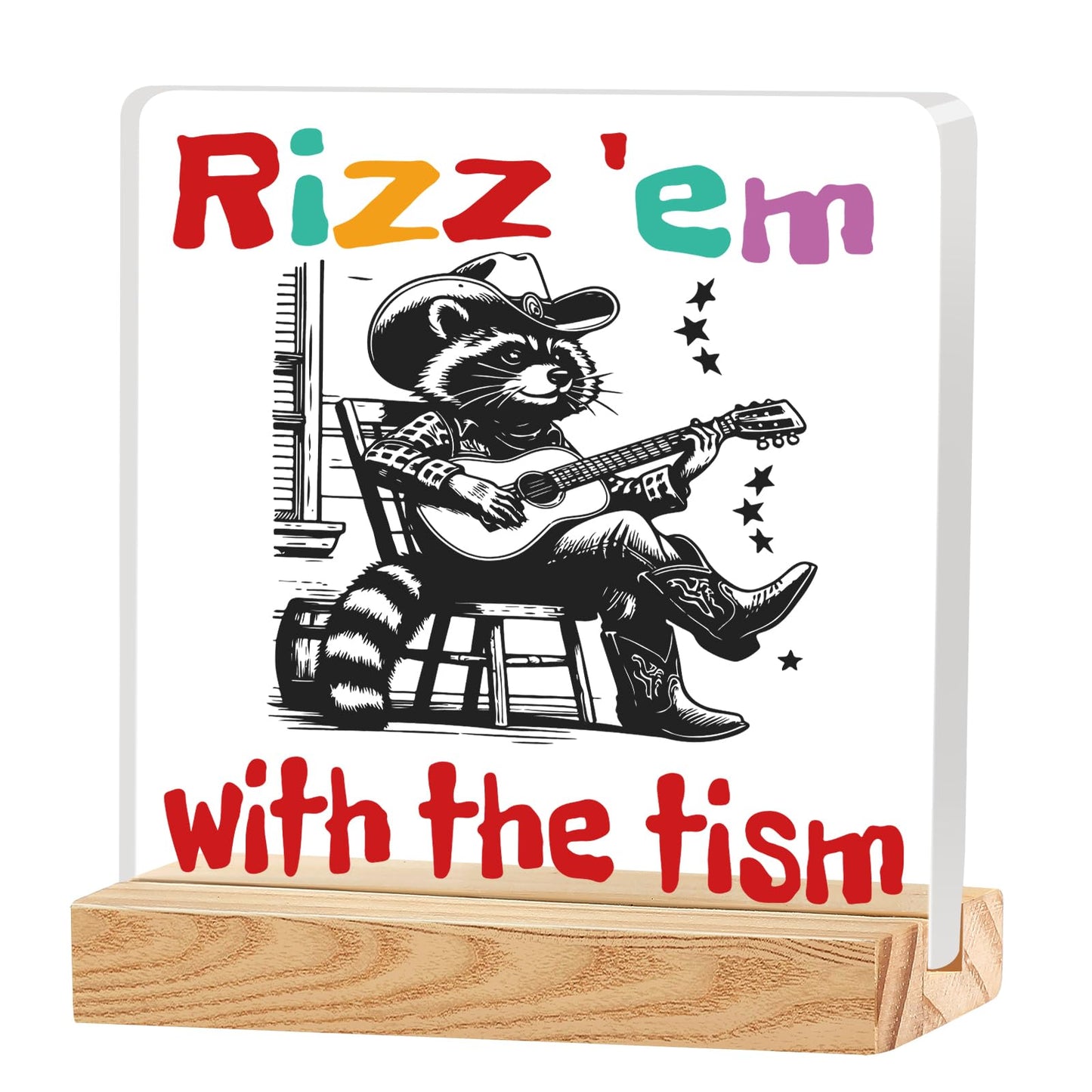 VFU Rizz 'em With The Tism Sign Funny Humorous Neurospicy Meme Office Desk Decor Wooden Plaque for Gamers Gag Gift for White Elephant Party Coworkers Employee