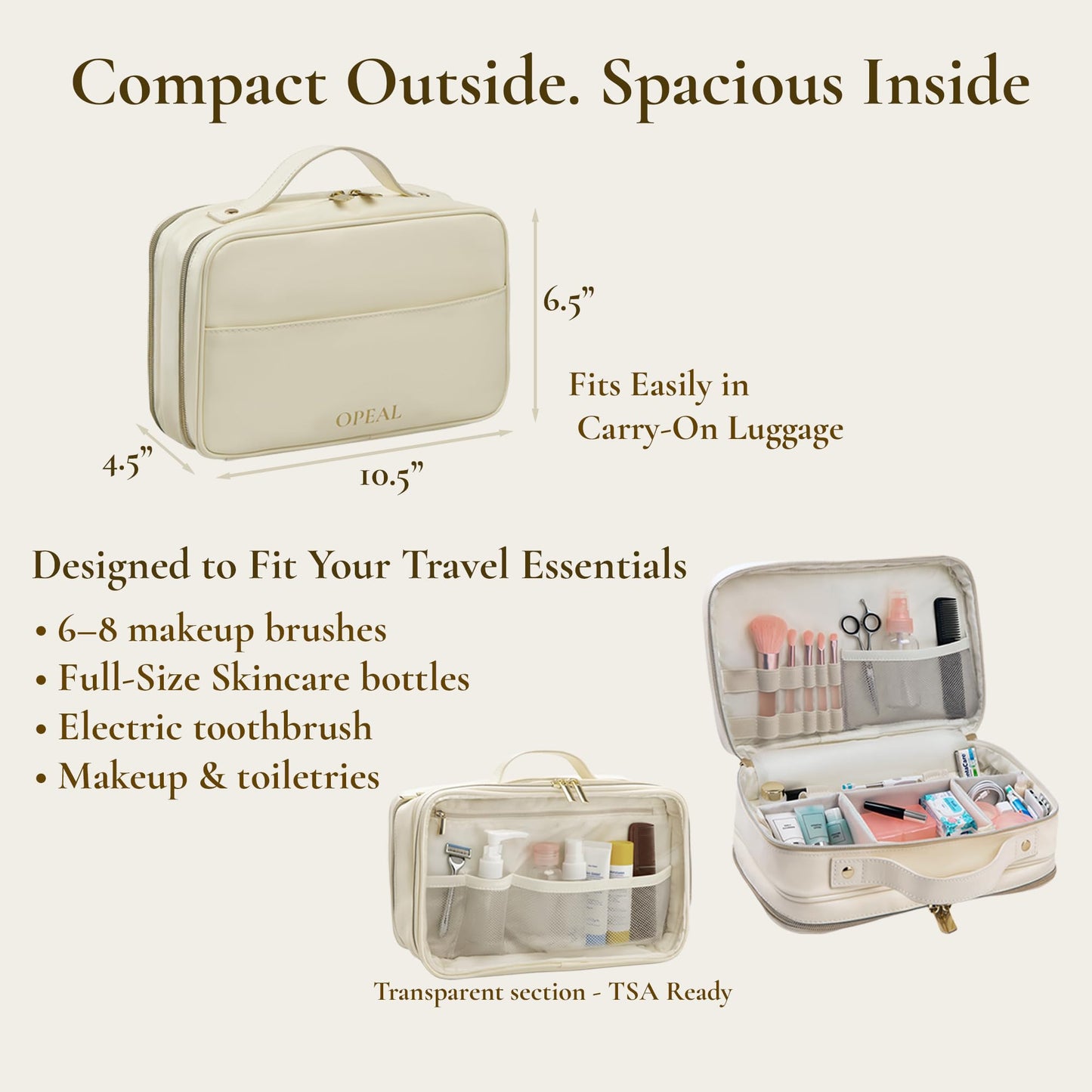 OPEAL 2-in-1 Travel Makeup and TSA Toiletry Organizer for Women – Flexible Compartments, Clear TSA Window, Wipe Clean Vegan Leather, Gift Box Included – Carry-On Approved, Cream