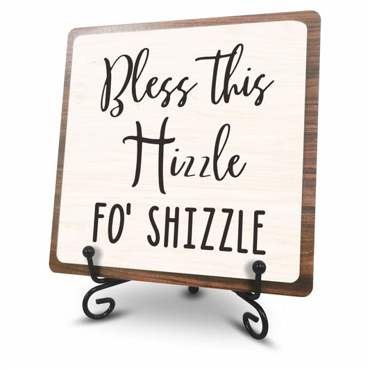 5"X5” Wooden Sign Gift - Bless This Hizzle Fo' Shizzle Wooden Plaque, Motivational Quotes Combined Wood Sign, Desk Decor Home Office Decoration & Gifts - A19