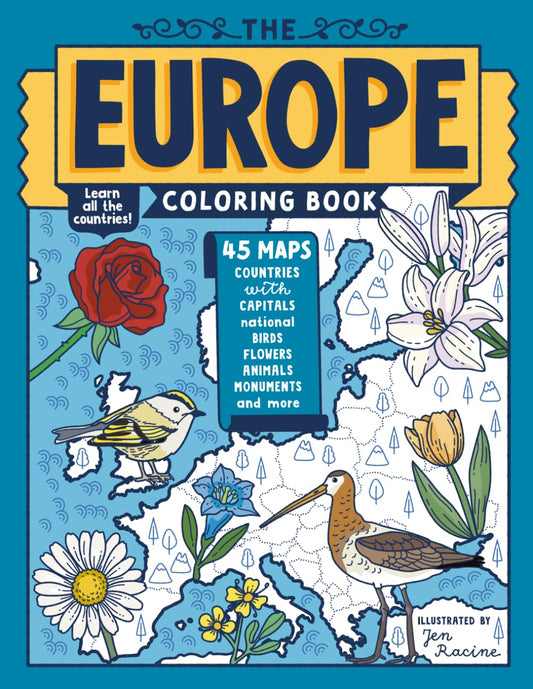 The Europe Coloring Book: 45 Maps with Capitals and National Symbols (Explore the World Geography Coloring Books)