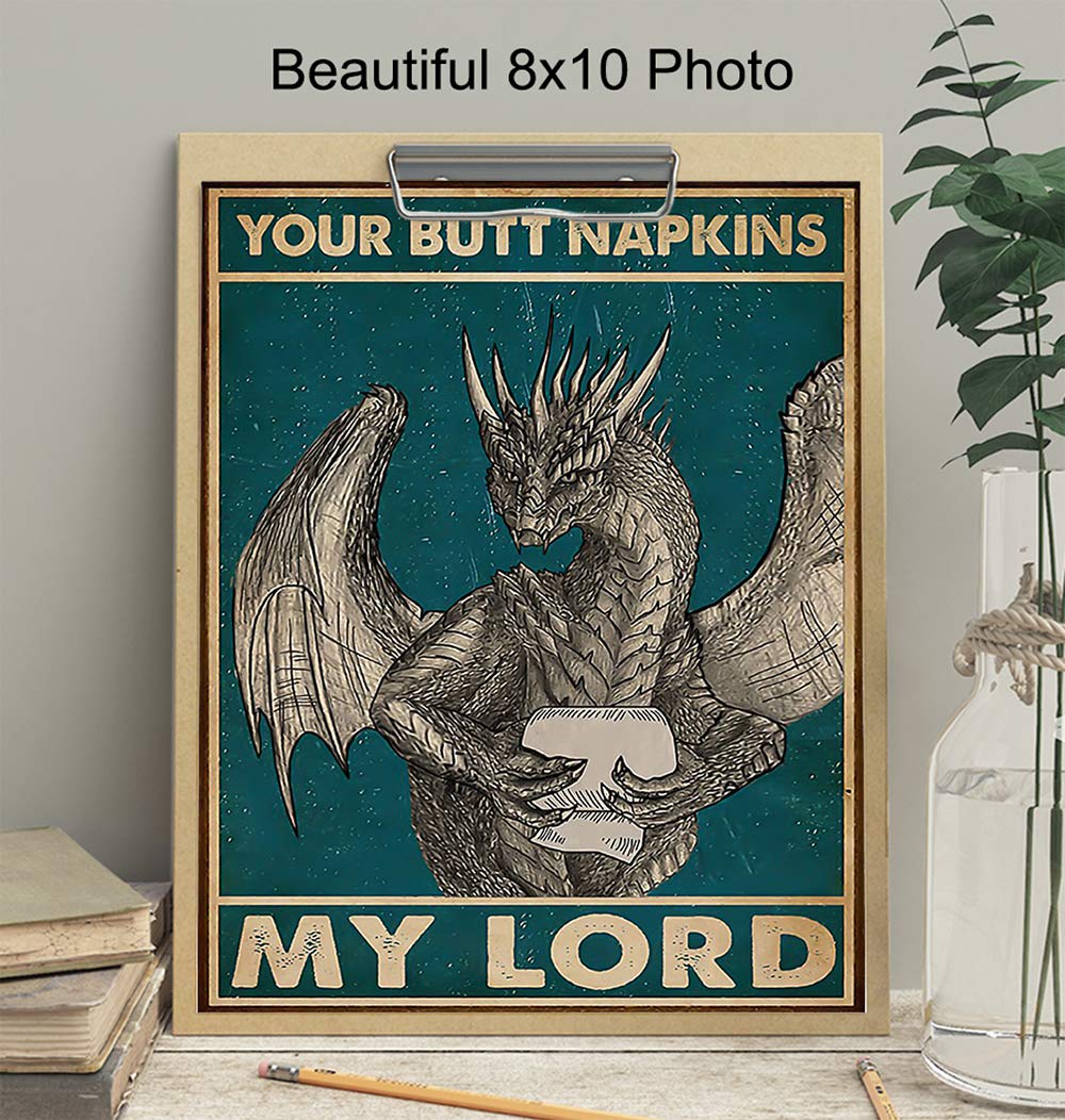 Your Butt Napkins My Lord - Dragon Wall Art Decorations - Gothic Bathroom Decor - Funny Bathroom Wall Art - Toilet Paper Artwork - Restroom Sign - Bath Decor - Powder Room Picture