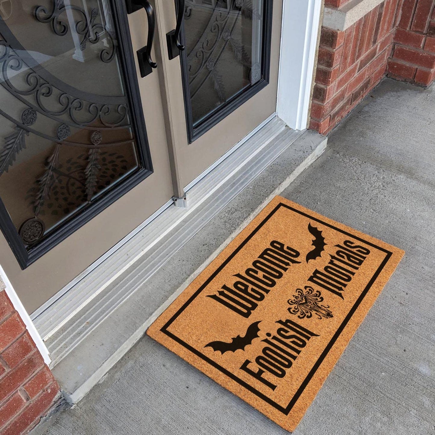 XLQHYH Funny Welcome Foolish Mortals Front Porch Decor Mat for The Entrance Way Personalized Rugs with Heavy-Duty PVC Backing Non Slip Outdoor Coconut Coir Doormat 23.6 x 15.7 inch
