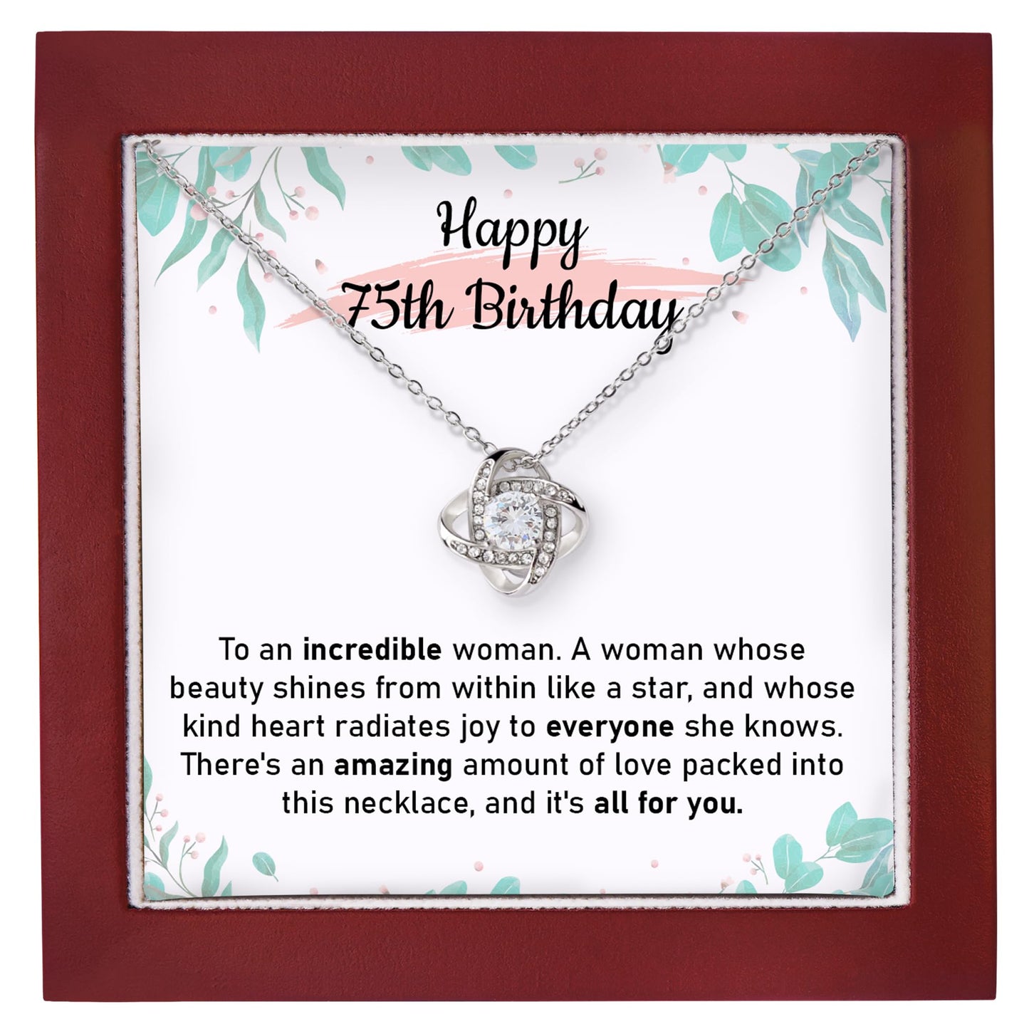 75th Birthday Gifts for Women, Elegant Love Knot Necklace with Message Card, Jewelry Gift for Grandma, Mom, or Wife, Milestone Birthday Keepsake