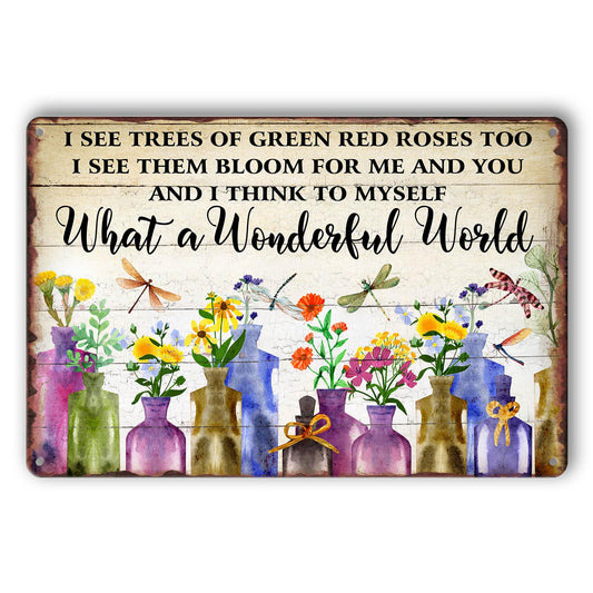 What A Wonderful World Tin Sign Metal Garden Signs For Outside Vintage Flower Market Wall Art Kitchen Metal Tin Sign Flowers I See Trees Of Green Red Roses Too Sign Flower Sign Wall Decor 8x12 Inch