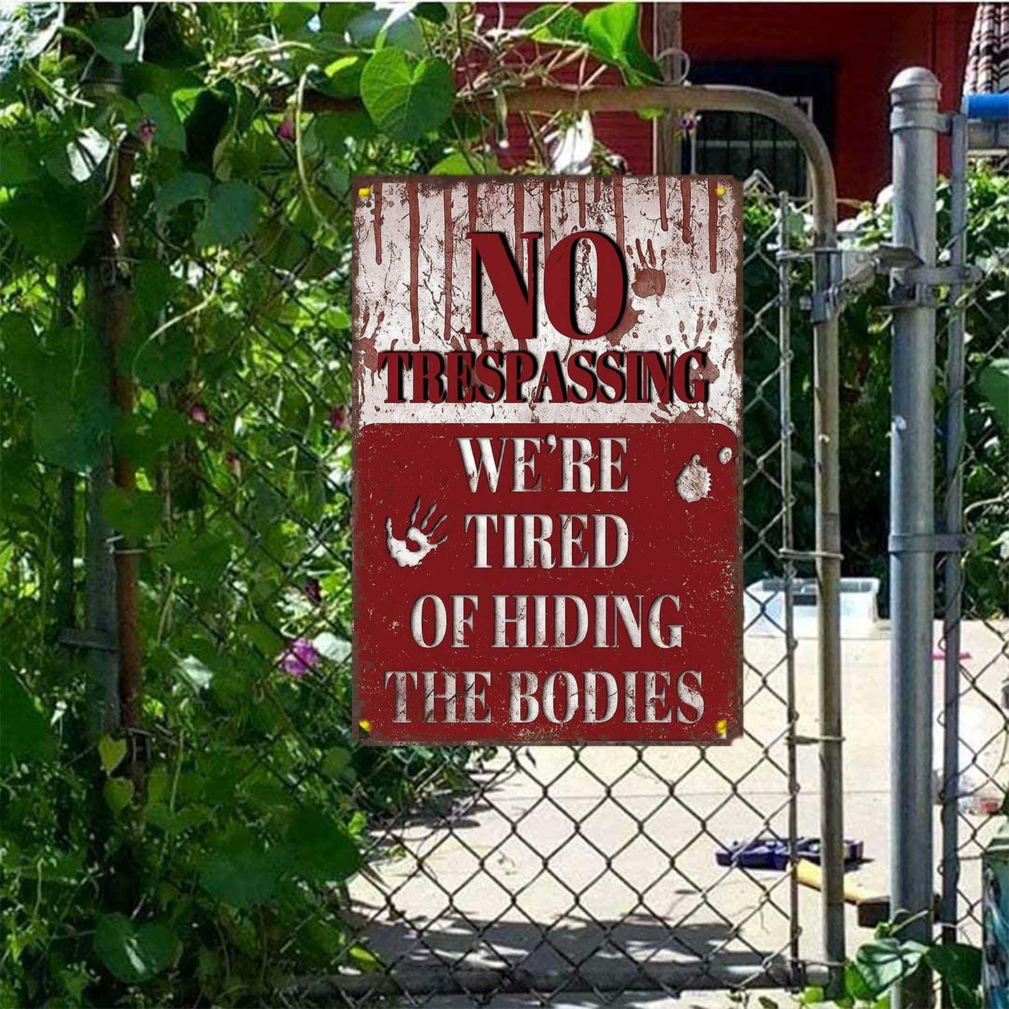 No Trespassing Halloween Sign for Outdoor Scary Decor-We're Tired of Hiding The Bodies 8x12 Inch for Door, Yard, and Party Halloween Gifts
