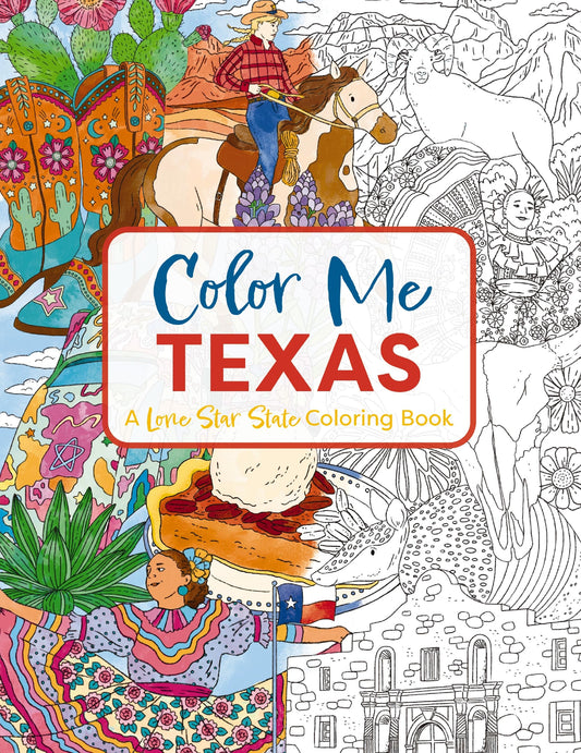 Color Me Texas: A Lone Star State Coloring Book (Color Me Coloring Books)