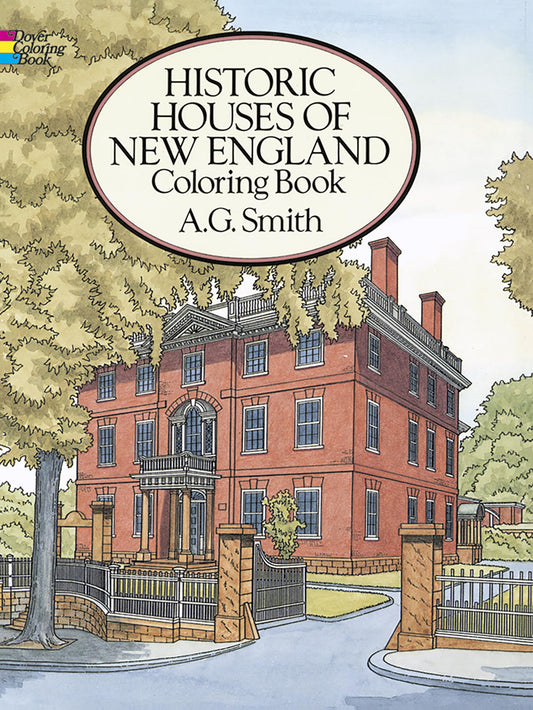 Historic Houses of New England Coloring Book (Dover American History Coloring Books)
